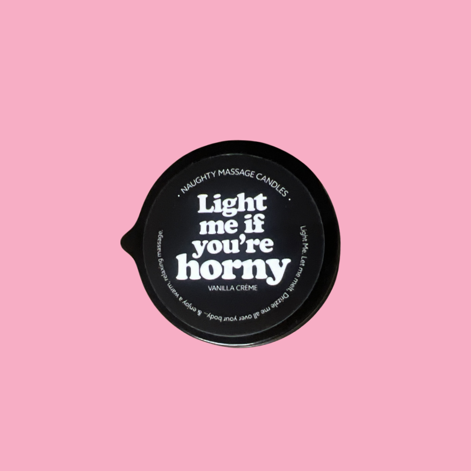 Light Me If You're Horny - Naughty Mini Massage Candle In Pour Spout Tin